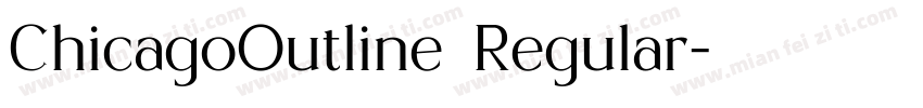 ChicagoOutline Regular字体转换
